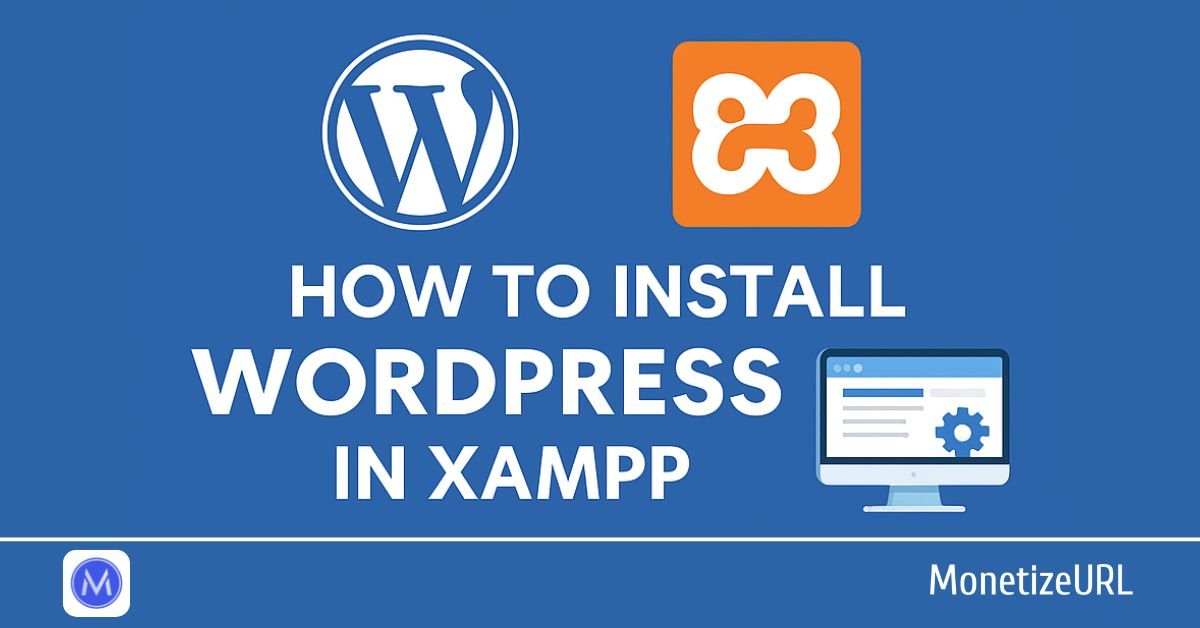 How to Install WordPress in XAMPP
